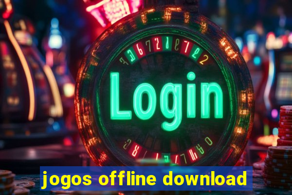 jogos offline download